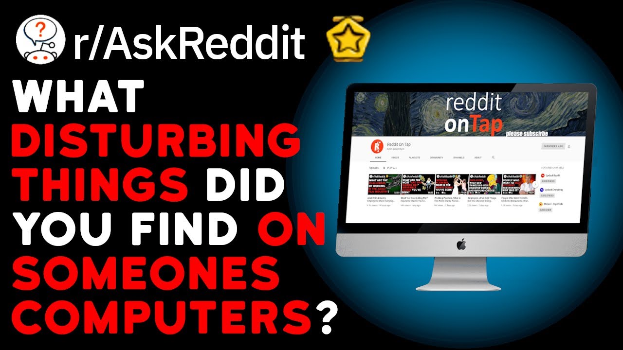 Computer Techs, What Disturbing Things Did You Find On Computers?  (Reddit Stories r/AskReddit)