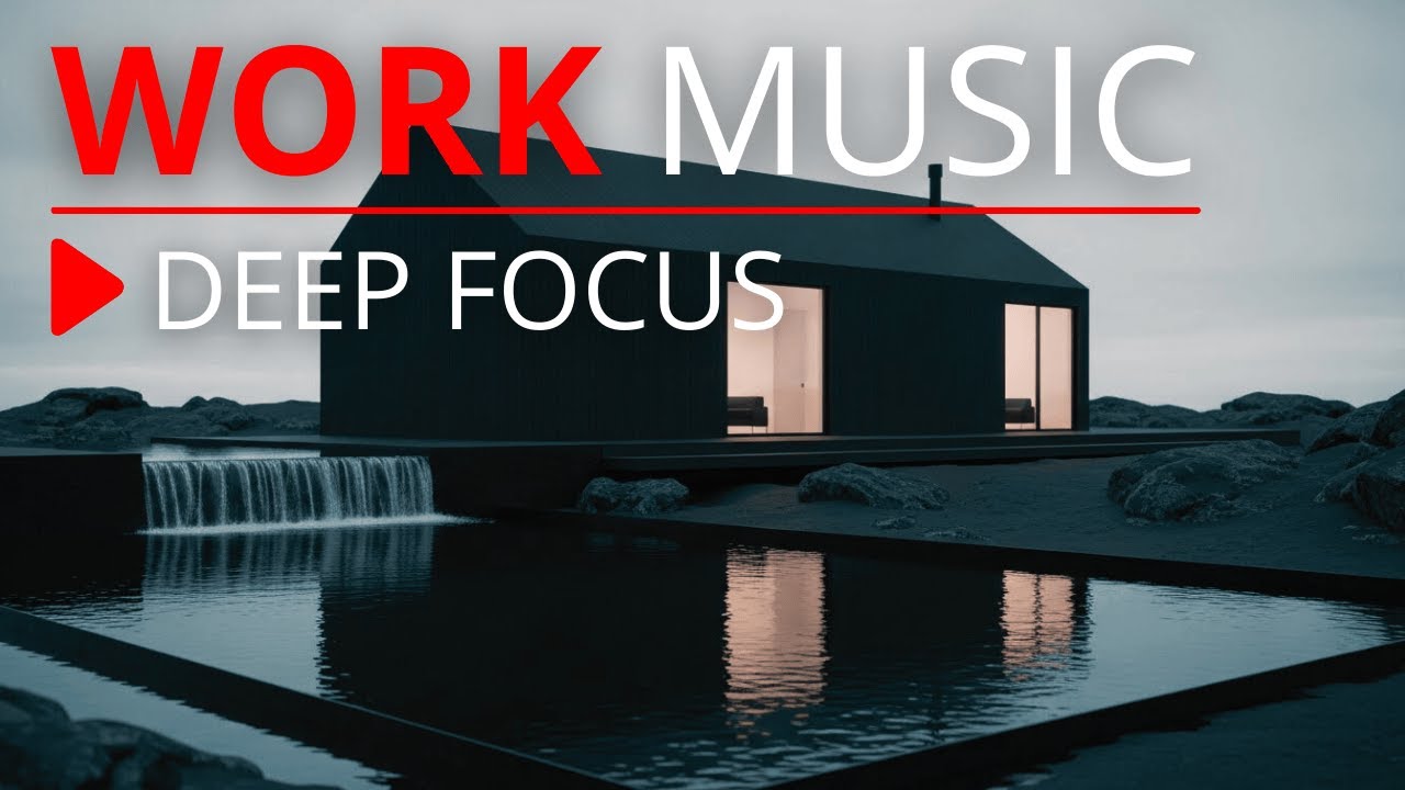 Deep Focus Work Music ⚡ Maximum Productivity | Work Smart, Not Harder
