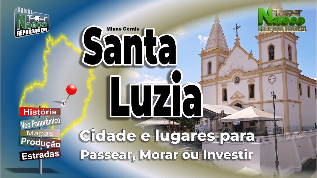 Santa Luzia, MG – Cidade para passear, morar e investir.
