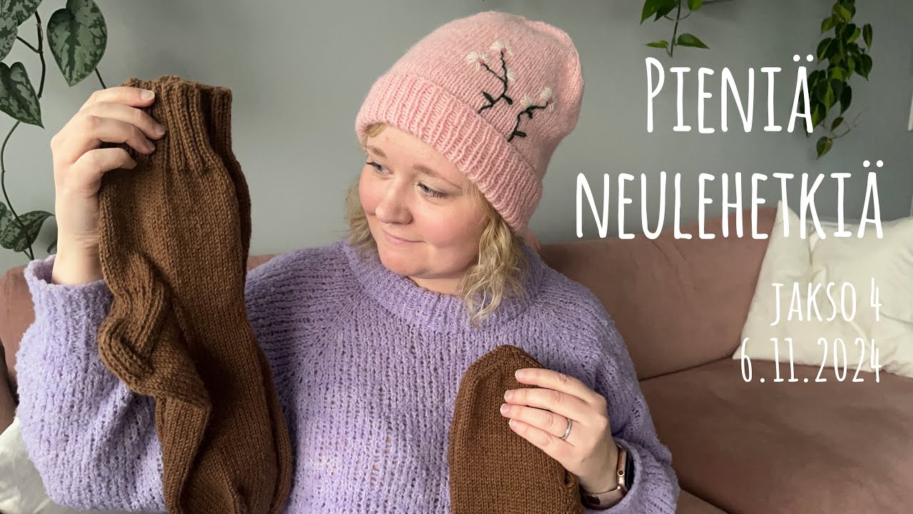 Pieniä neulehetkiä #4  | 6.11.2024