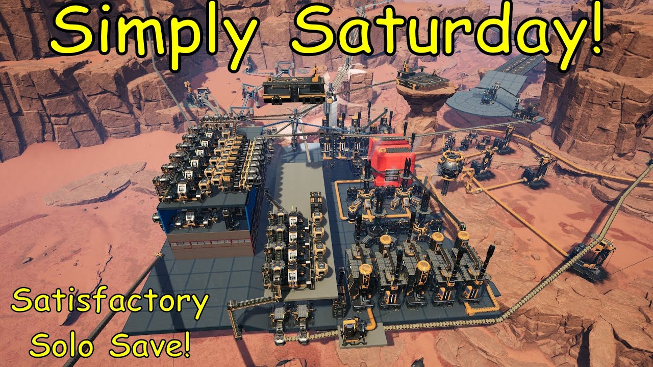 Simply Saturday! #satisfactory