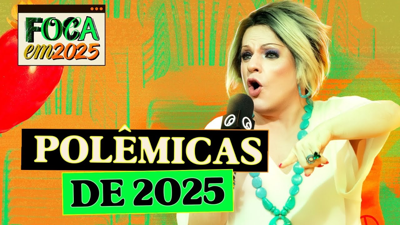 LORELAY FOX JULGA AS MAIORES POLÊMICAS DE 2025 | Foca Em 2025