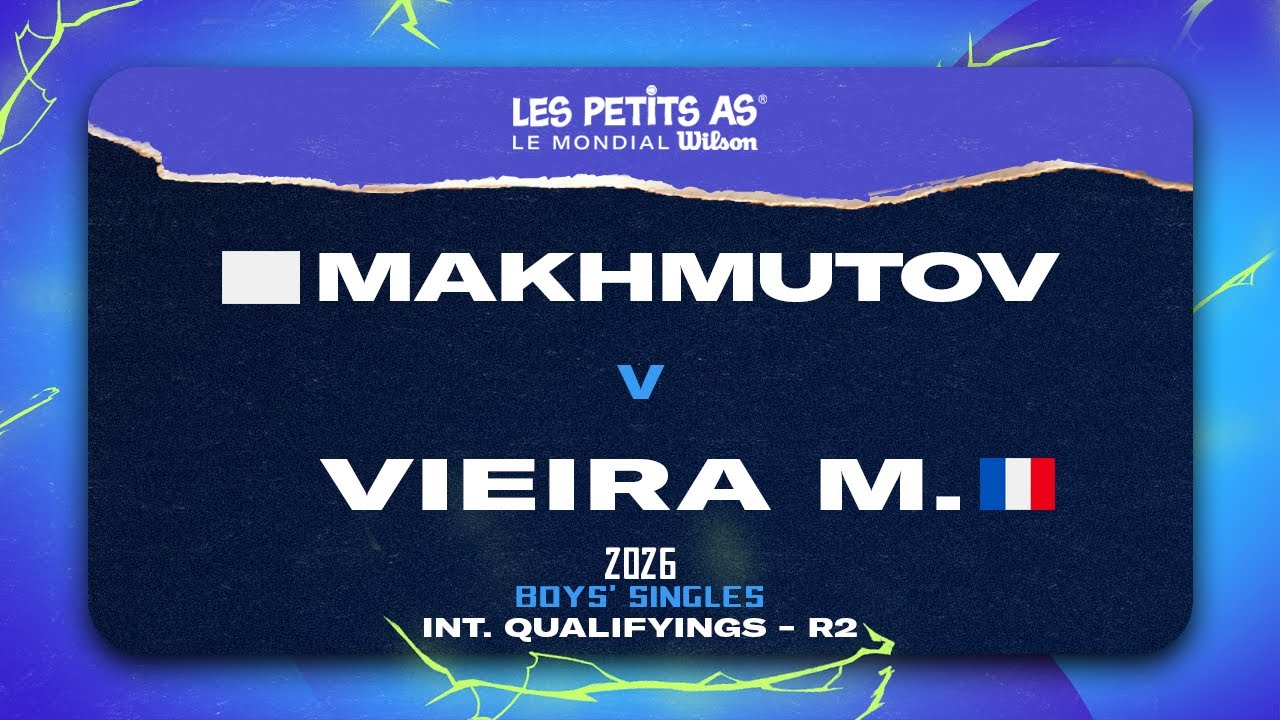 Les Petits As 2026 | Boys International Qualifications R2 | Mael MAKHMUTOV vs. Lucas VIEIRA MALLARD