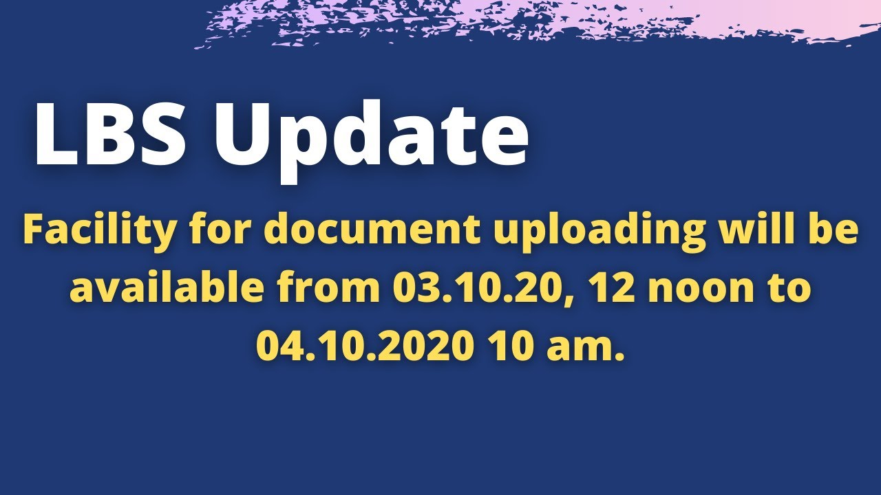 LBS Latest Update | Check Ur Application Status | Facility for rectifying defects in application LBS
