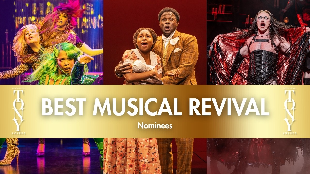 Clips From the 2026 Tony Nominees For Best Revival of a Musical