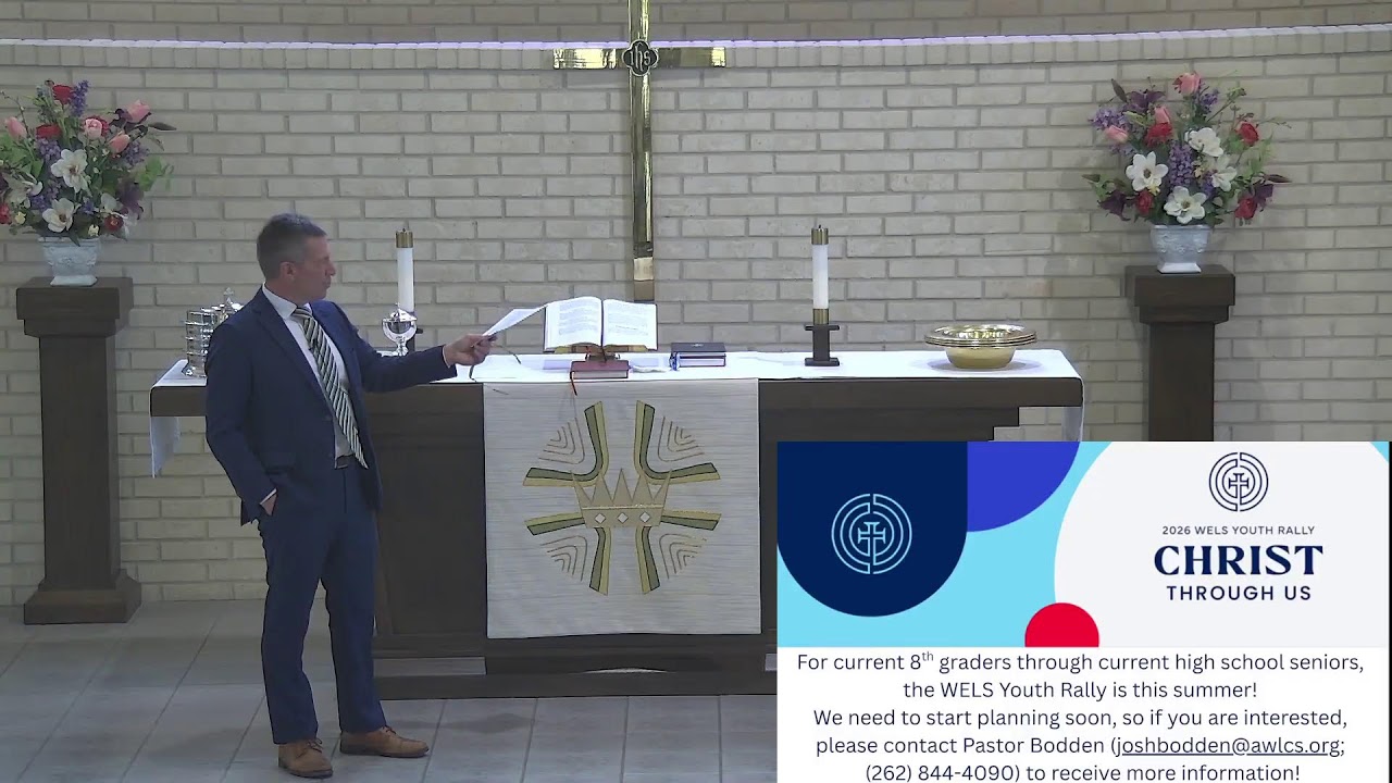 Abiding Word Lutheran Church - February 15th, 2026 - Jesus is the Son of Glory