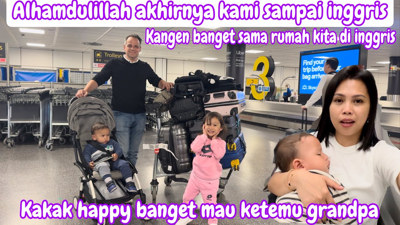 ALHAMDULILLAH AKHIRNYA KAMI SAMPAI INGGRIS || KAKAK BENER2 HAPPY MAU KETEMU KAKEKNYA
