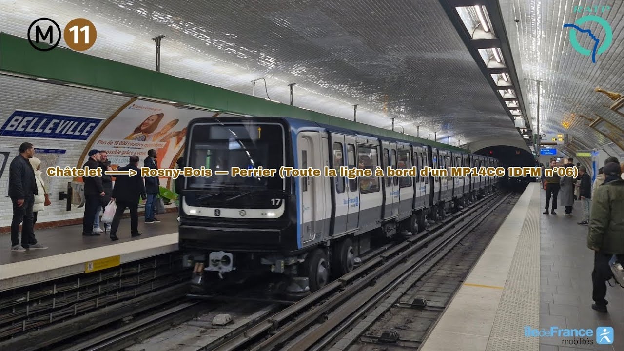 [Métro ligne 11 RATP] MP14CC IDFM n°06 – Châtelet à Rosny-Bois Perrier 