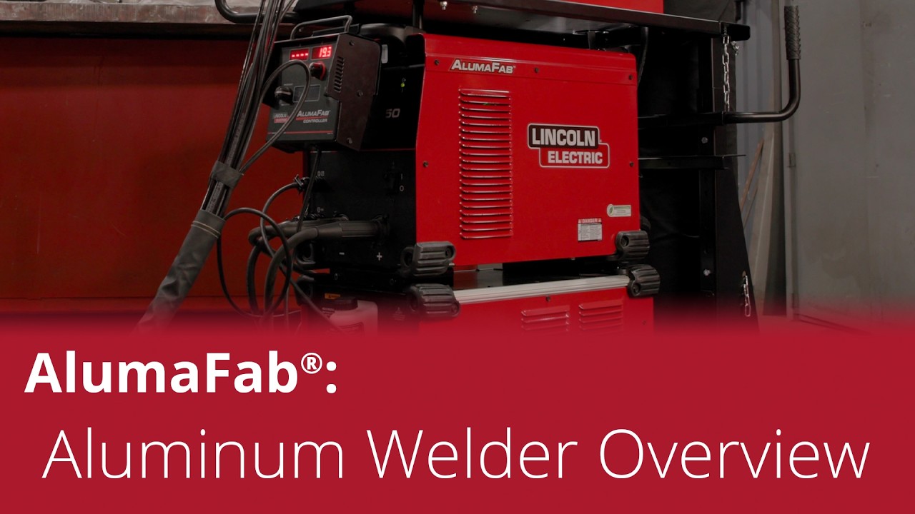 AlumaFab® Aluminum MIG Welding System Overview