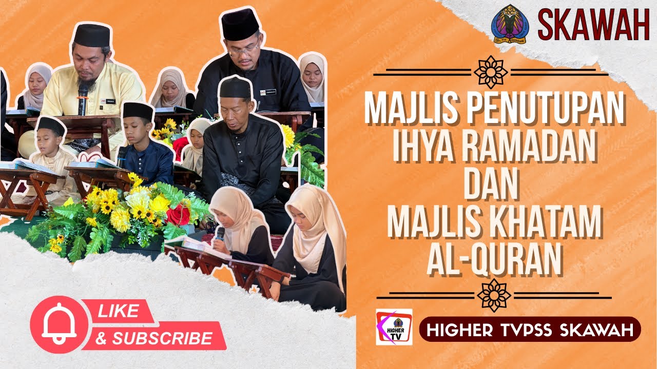 EP 2 |  MAJLIS PENUTUPAN IHYA RAMADAN DAN MAJLIS KHATAM QURAN 2026