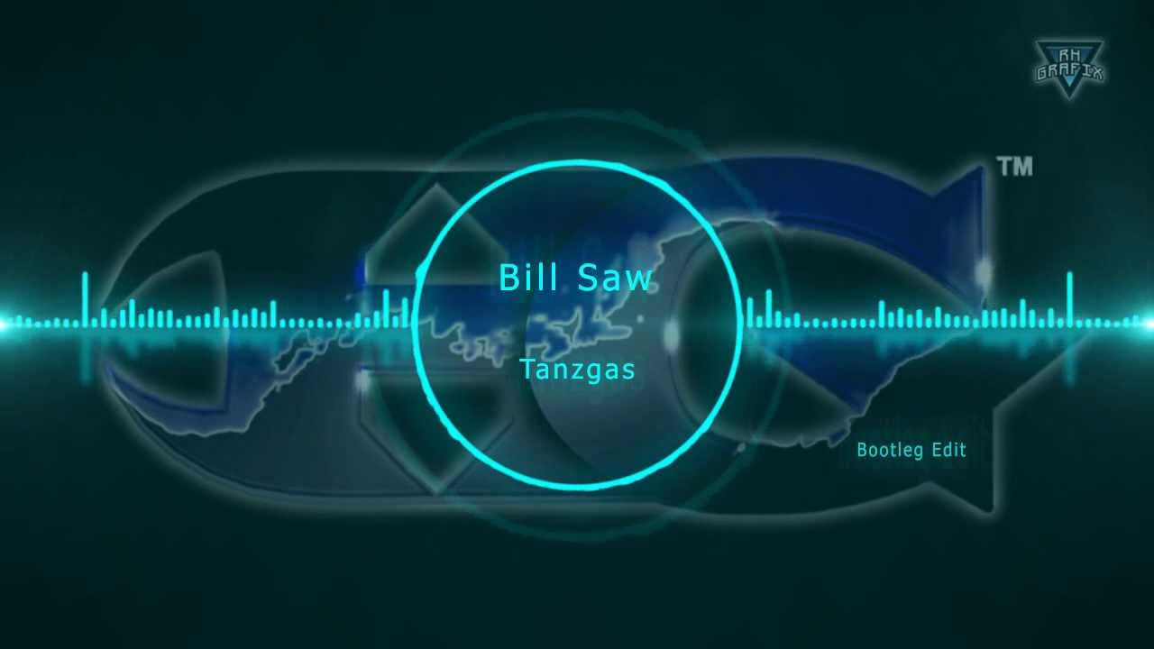 Bill Saw - Tanzgas (Dj H.G. Bootleg Edit)
