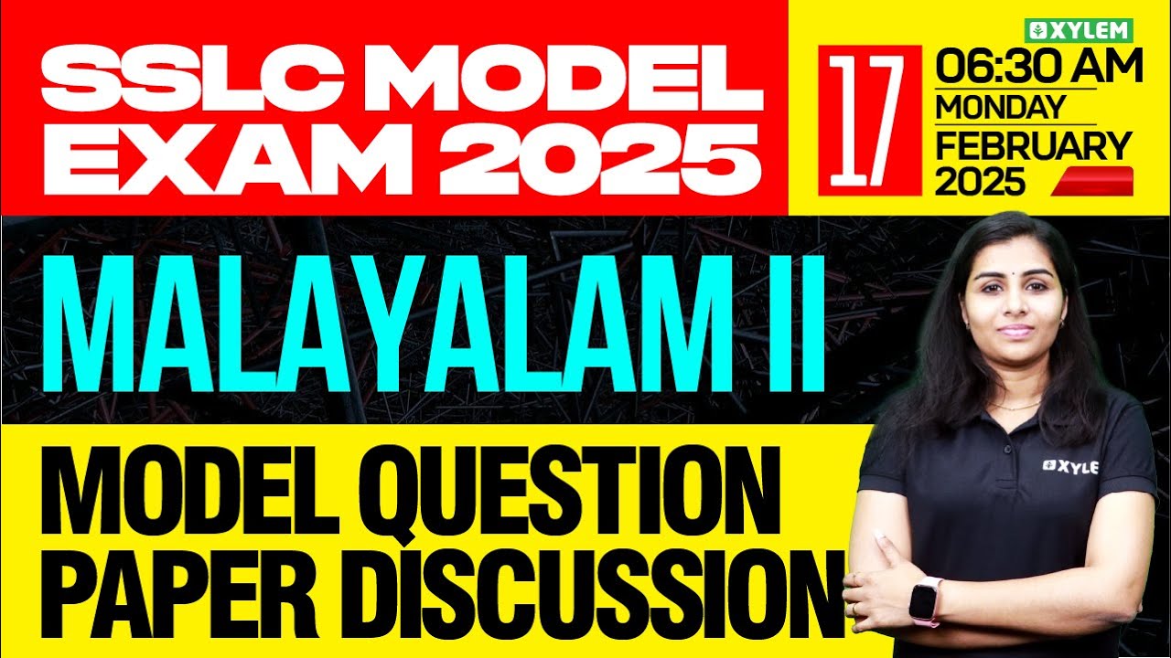SSLC Model Exam 2025 : Malayalam 2 | Model Question Paper Discussion | Xylem SSLC