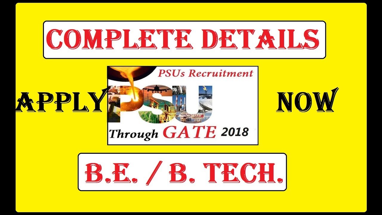 PSU Recruitment through GATE 2018 – Jobs in PSU through GATE all details