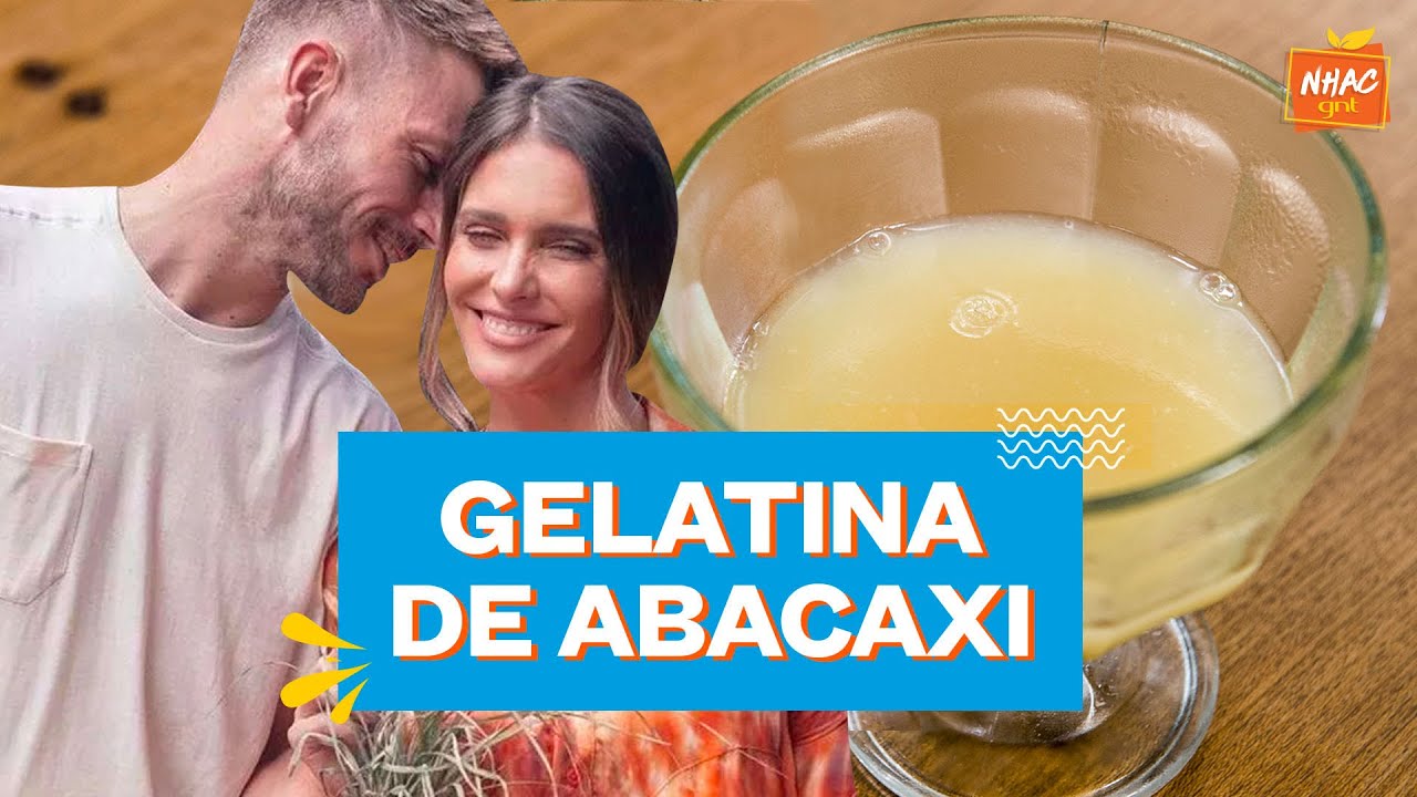 Gelatina de ágar-ágar com abacaxi e capim-santo | Rodrigo Hilbert | Bem Juntinhos