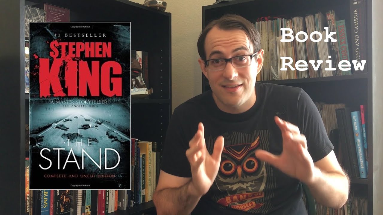 The Stand - Book Review - NO SPOILERS!