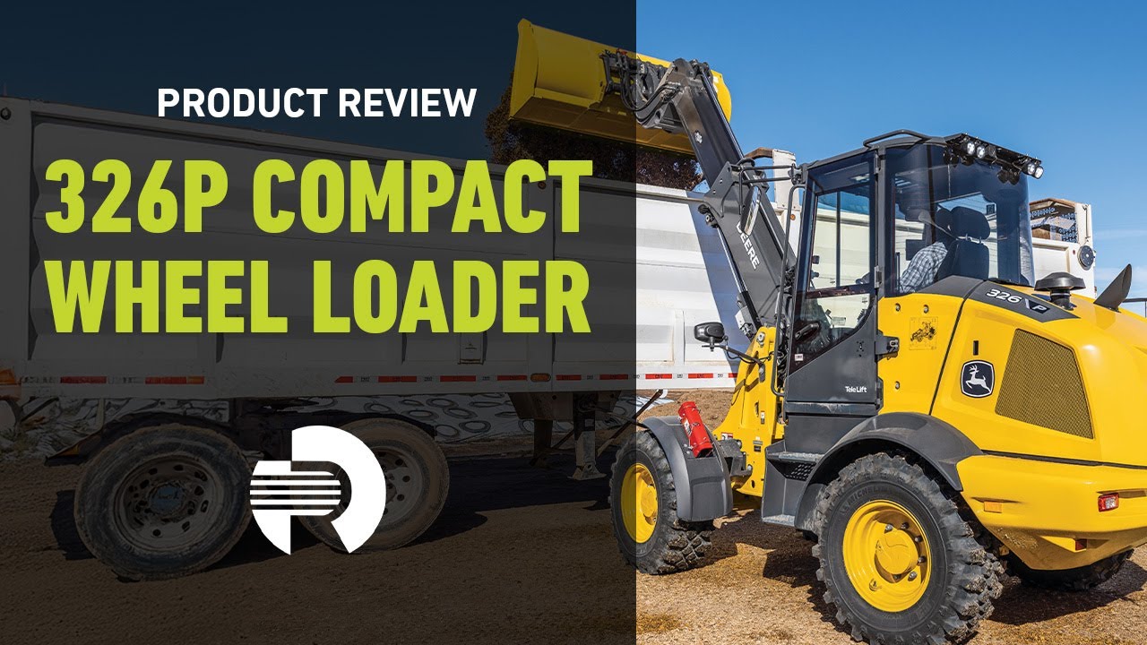 Meet the 326 P-Tier: John Deere’s Latest Telescopic Wheel Loader
