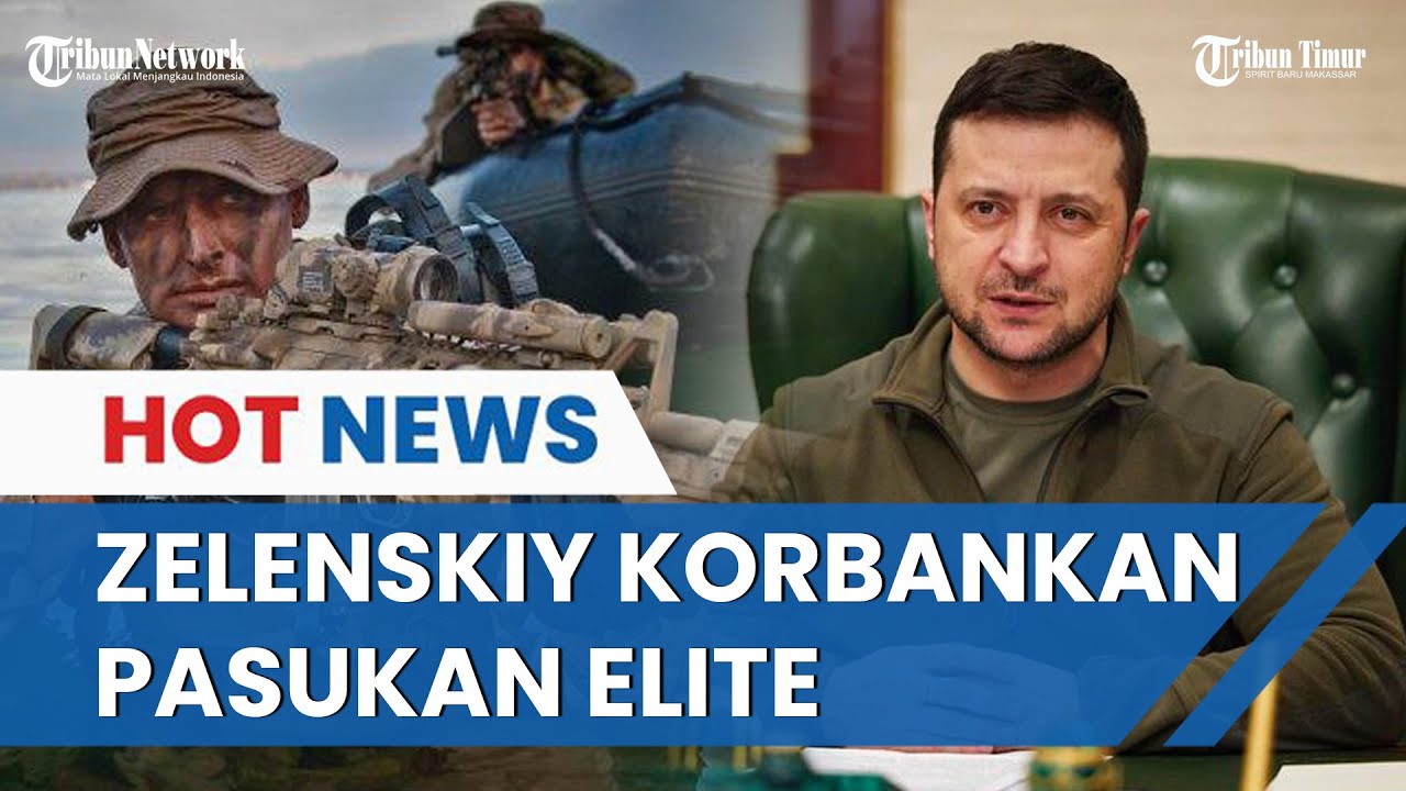 Zelenskiy Mau Permalukan Putin Tapi Gagal Total, 50 Pasukan Khusus Ukraina Tewas Sia-sia