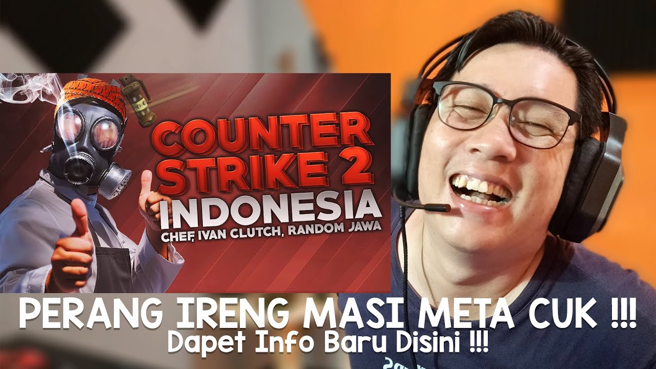 Reaction Cucok - Milyhya - CS2 Indonesia - Chef, Ivan Clutch, Random Jawa
