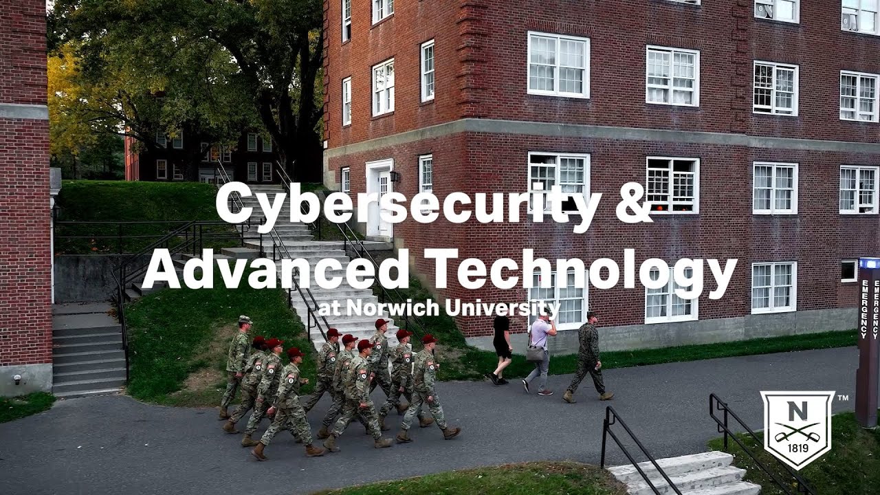 Cybersecurity & Advanced Technology at Norwich University