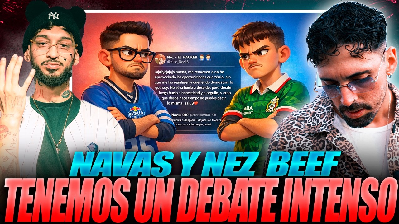 NAVAS Y NEZ TIENEN BEEF SOBRE DESPIDOS Y OPORTUNIDADES💥🔥ESPECTÁCULO O MÉRITO , TENEMOS UN DEBATE 💥🔥