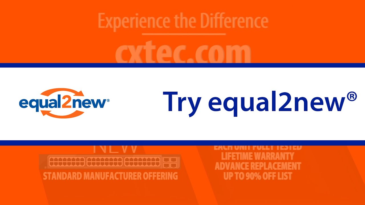 equal2new&reg; - Used Network Hardware with As Good or Better Value Than New?