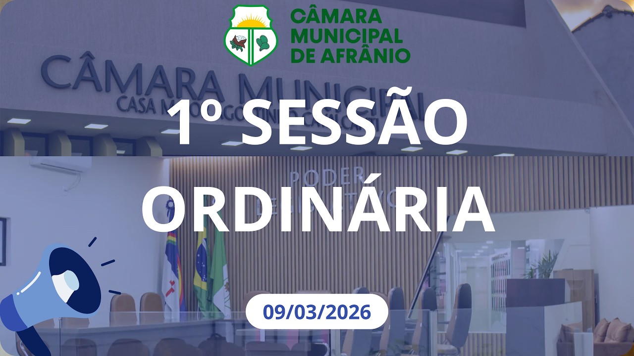 PRIMEIRA REUNIÃO ORDINÁRIA DO PRIMEIRO PERÍODO DO ANO DE 2026