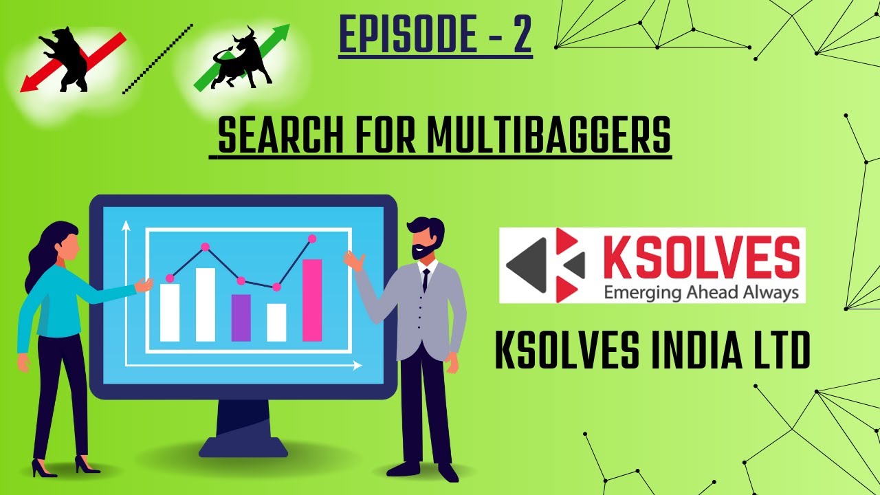 Episode 2 - Search for Multibagger || KSOLVES INDIA LTD|| Fundamental Analysis