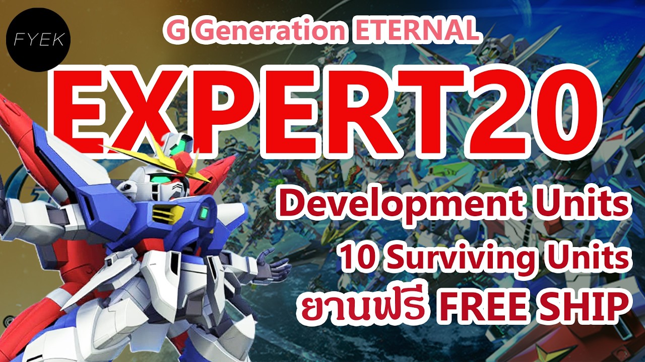 Eternal Road EXPERT 20 (EX20) Development /10 surviving - SD Gundam G Generation Eternal