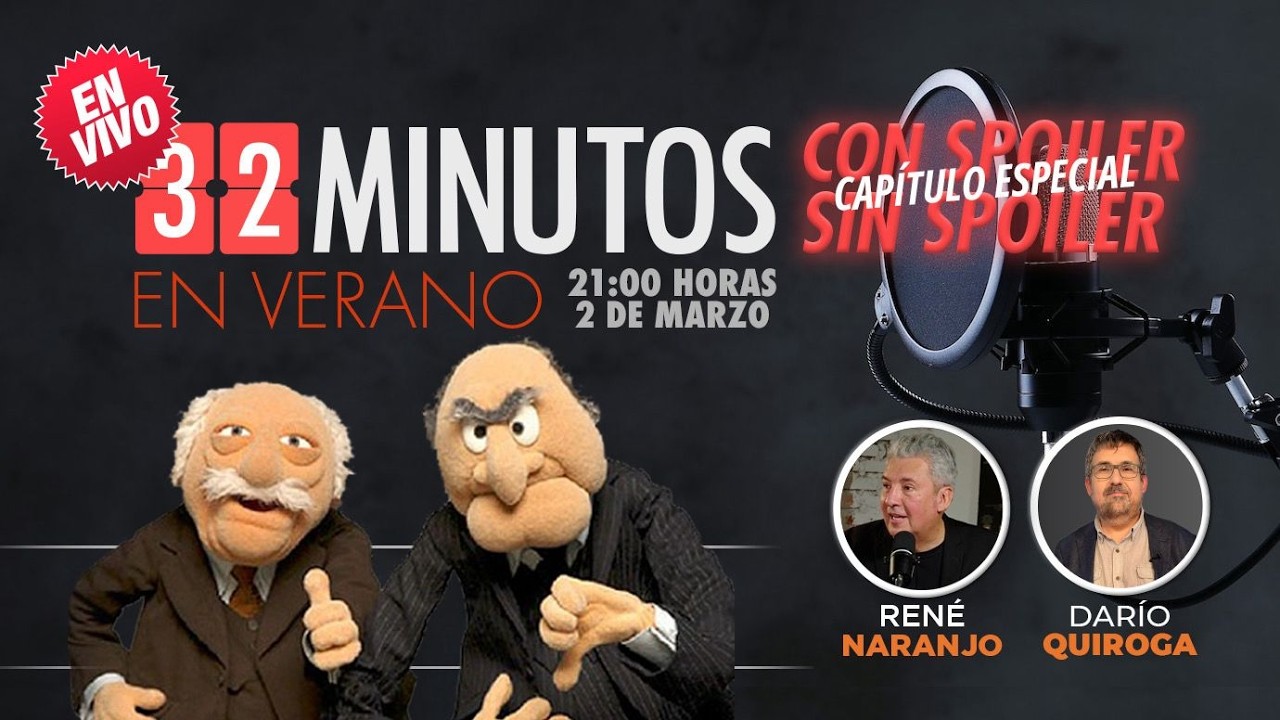 ÚLTIMO 32 MINUTOS en verano / Lunes 3 de marzo con RENÉ NARANJO: Especial de cine 