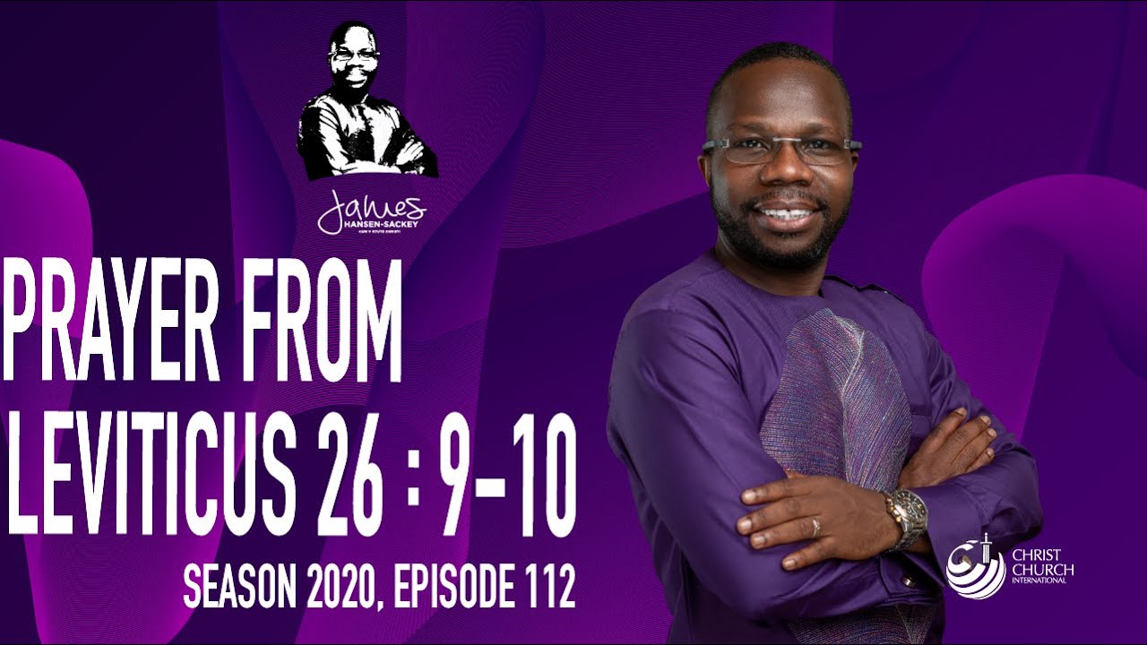 Prayer From Leviticus 26:9-10 | Bishop James Hansen-Sackey | Word Of Hope