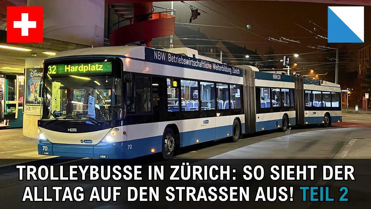 Trolleybusse in Zürich, Schweiz🇨🇭, Teil 2 | 2025