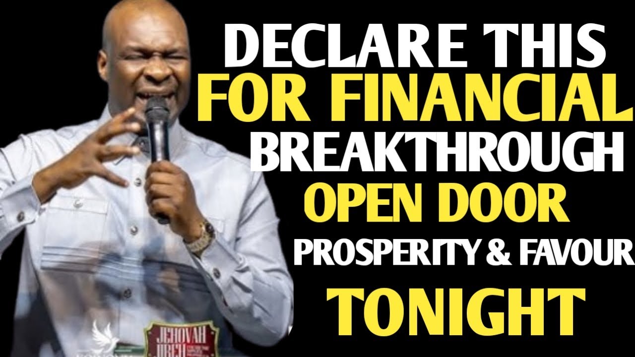Powerful Financial Breakthrough Prayer for Prosperity, Open Doors & Favour | Apostle Joshua Selman