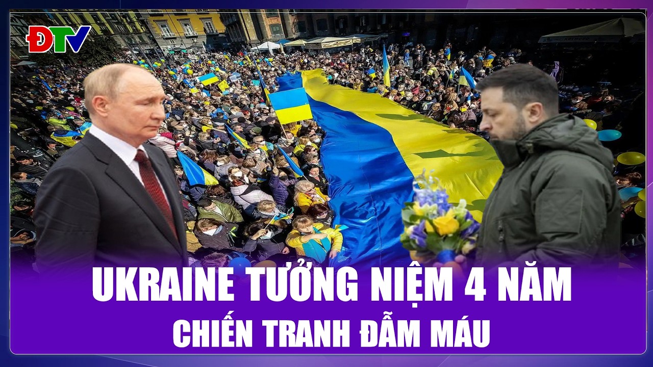 THỜI SỰ QUỐC TẾ CHIỀU 24/2: Ukraine tưởng niệm 4 năm chiến tranh đẫm máu | Điện Biên TV