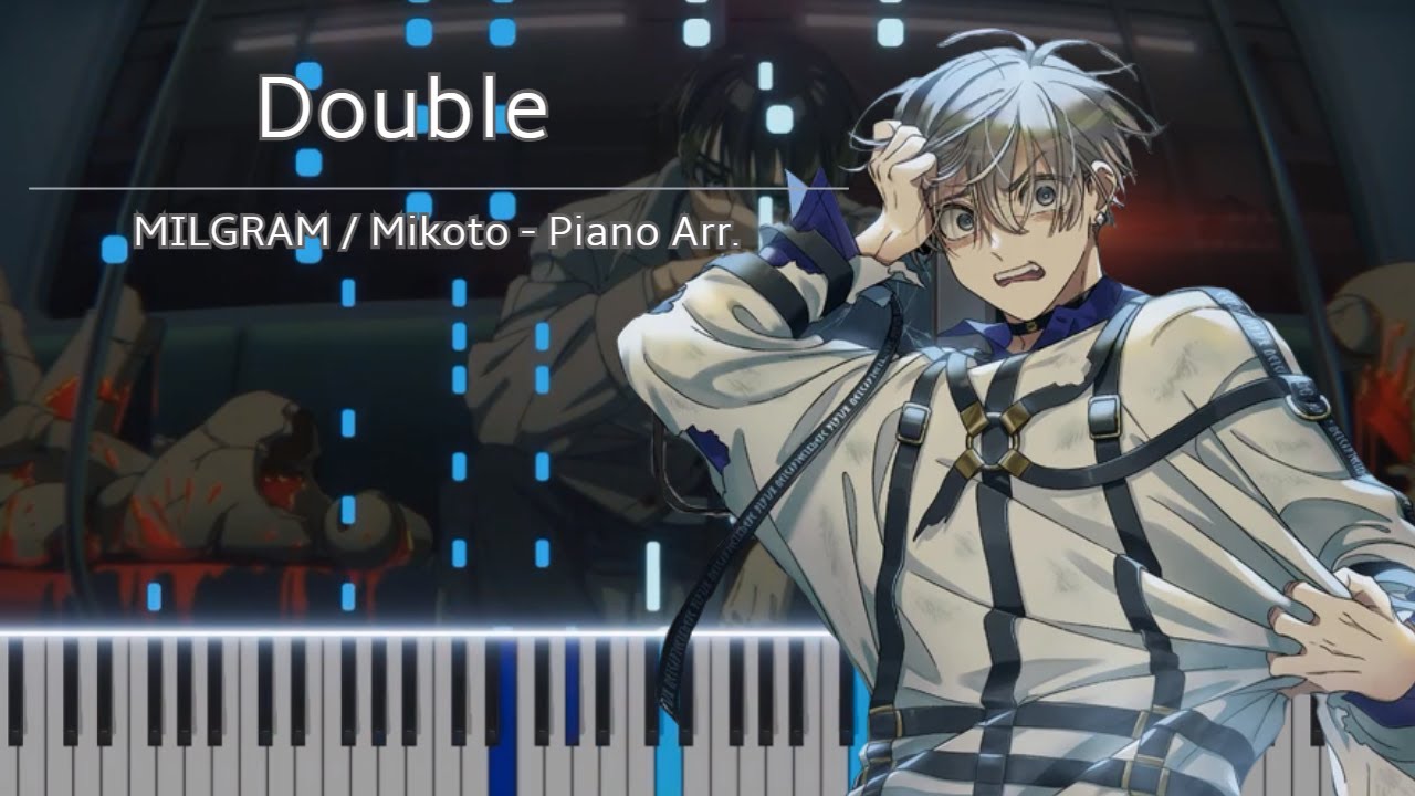 【MILGRAM】Mikoto - Double (Piano Cover) || ダブル (ピアノ)