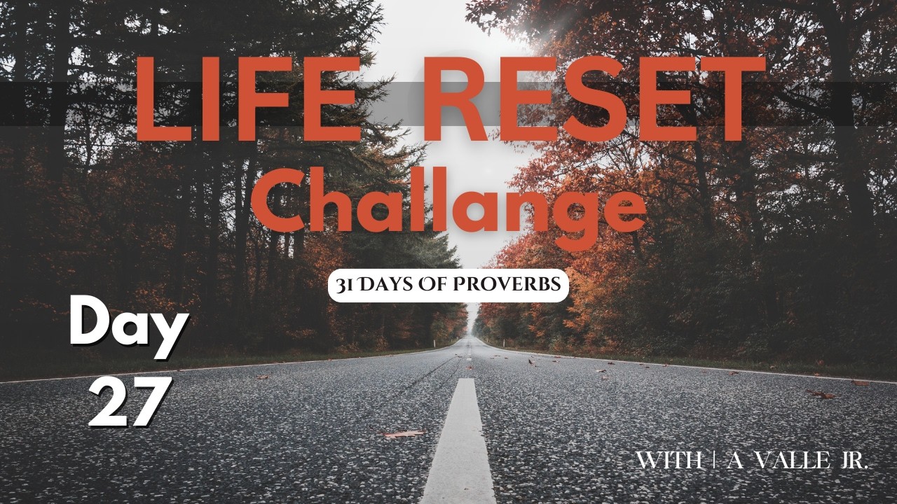 Day 27 | 31-Day Life Reset Challenge