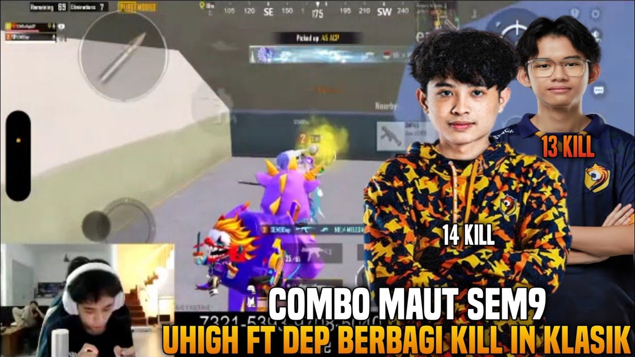 Uhigh Ft Dep Combo Maut Sem9 !! Uhigh Ft Dep Berbagi Kill In Klasik | Pubg Mobile