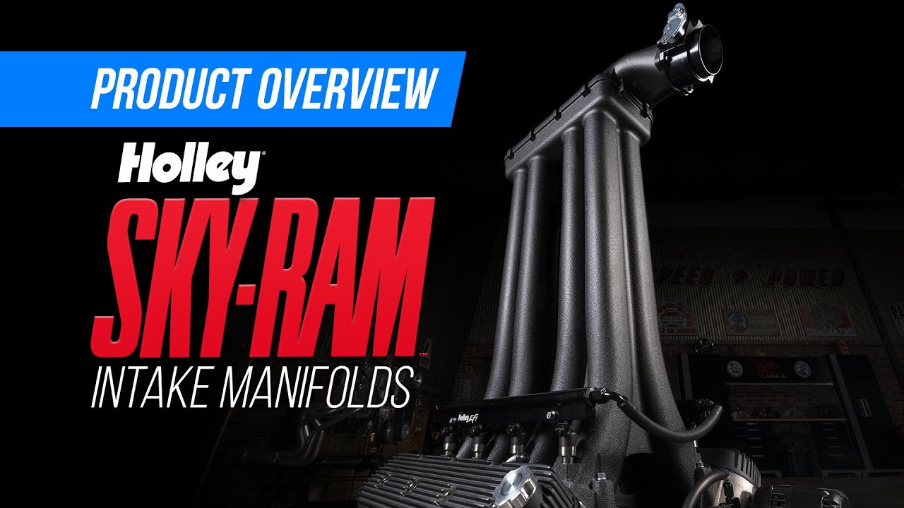 Add All The Torque To Your Engine With The New Holley Sky-Ram Intake Manifold