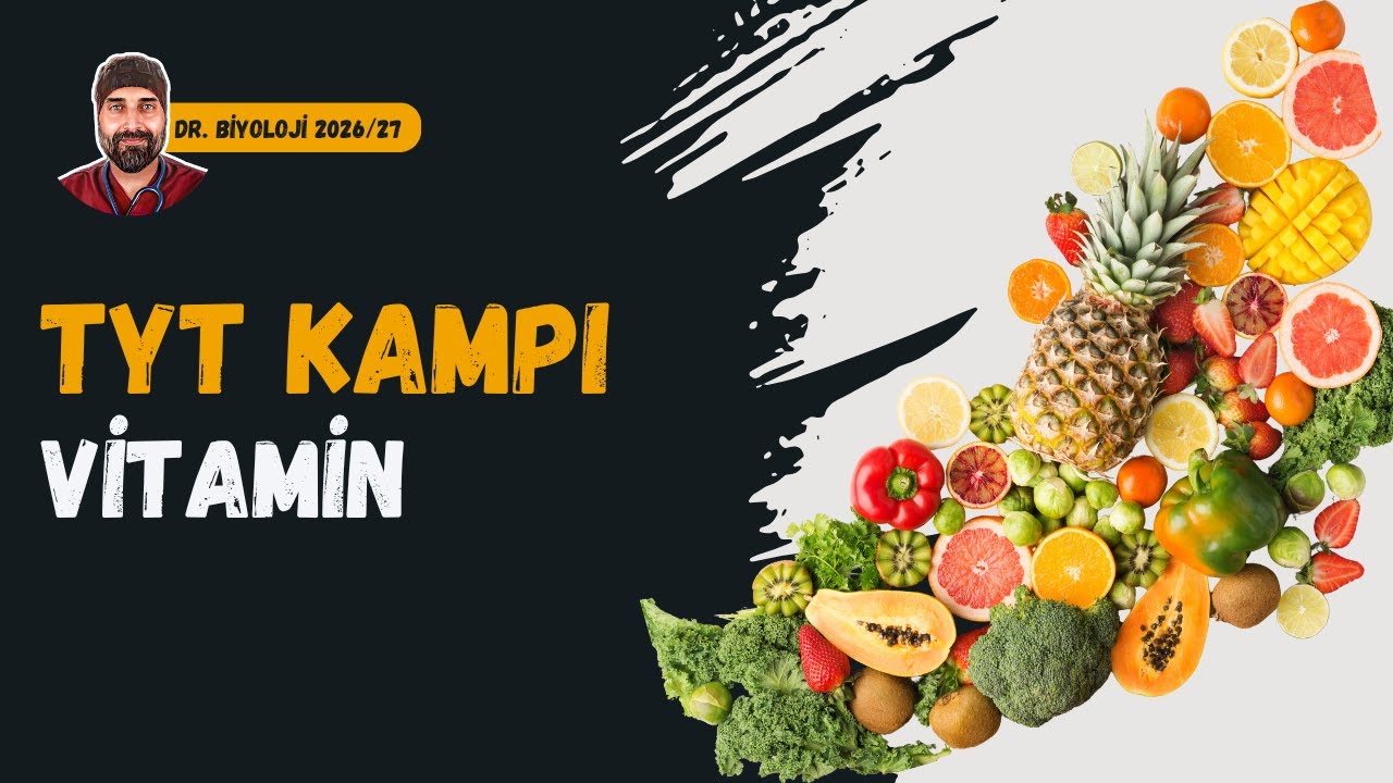 Vitaminler | Dr. Biyoloji | D&ouml;nem 2026 - 2027