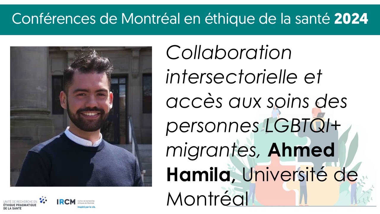 Collaboration intersectorielle et accès aux soins des personnes LGBTQI+ migrantes, Ahmed Hamila