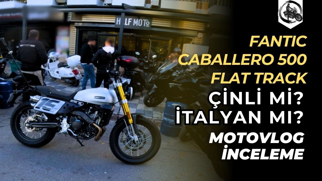 Fantic Caballero 500 Flat Track Motovlog İnceleme | Çinli mi? İtalyan mı?