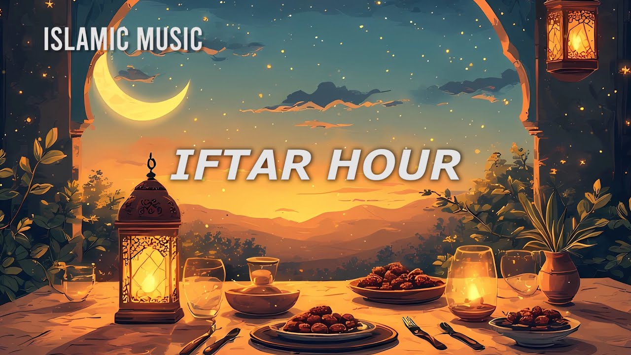 Iftar Hour (Music)