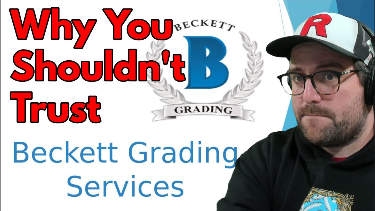 Why You Shouldn't Trust Grading Companies - BGS Beckett Grading Services