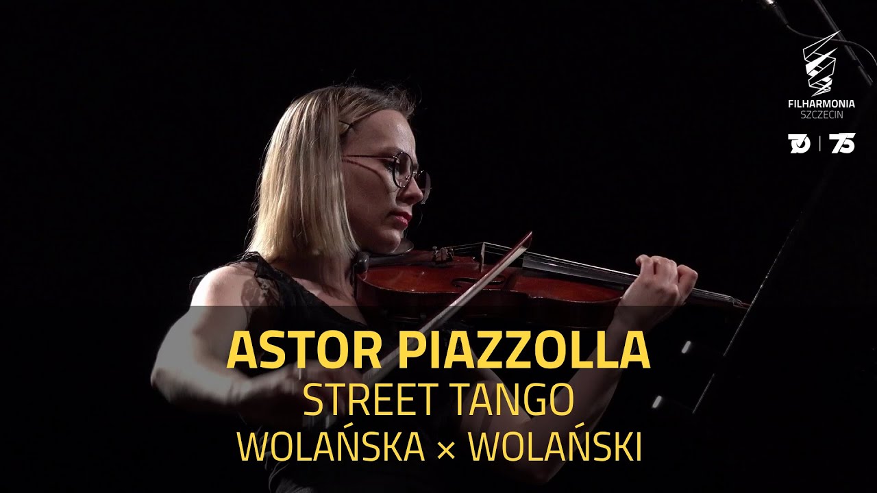 Astor Piazzolla - Street Tango | Wolańska × Wolański