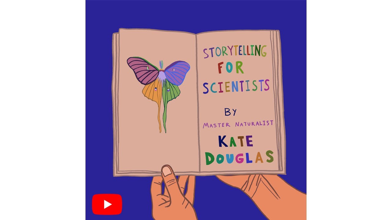 The Naturalist Exchange Storytelling for Scientists