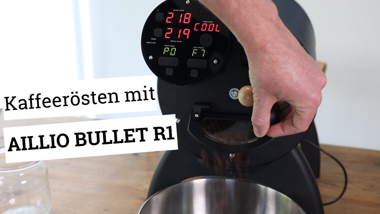 Kaffee rösten mit dem Aillio Bullet R1 V2 - eine Anleitung