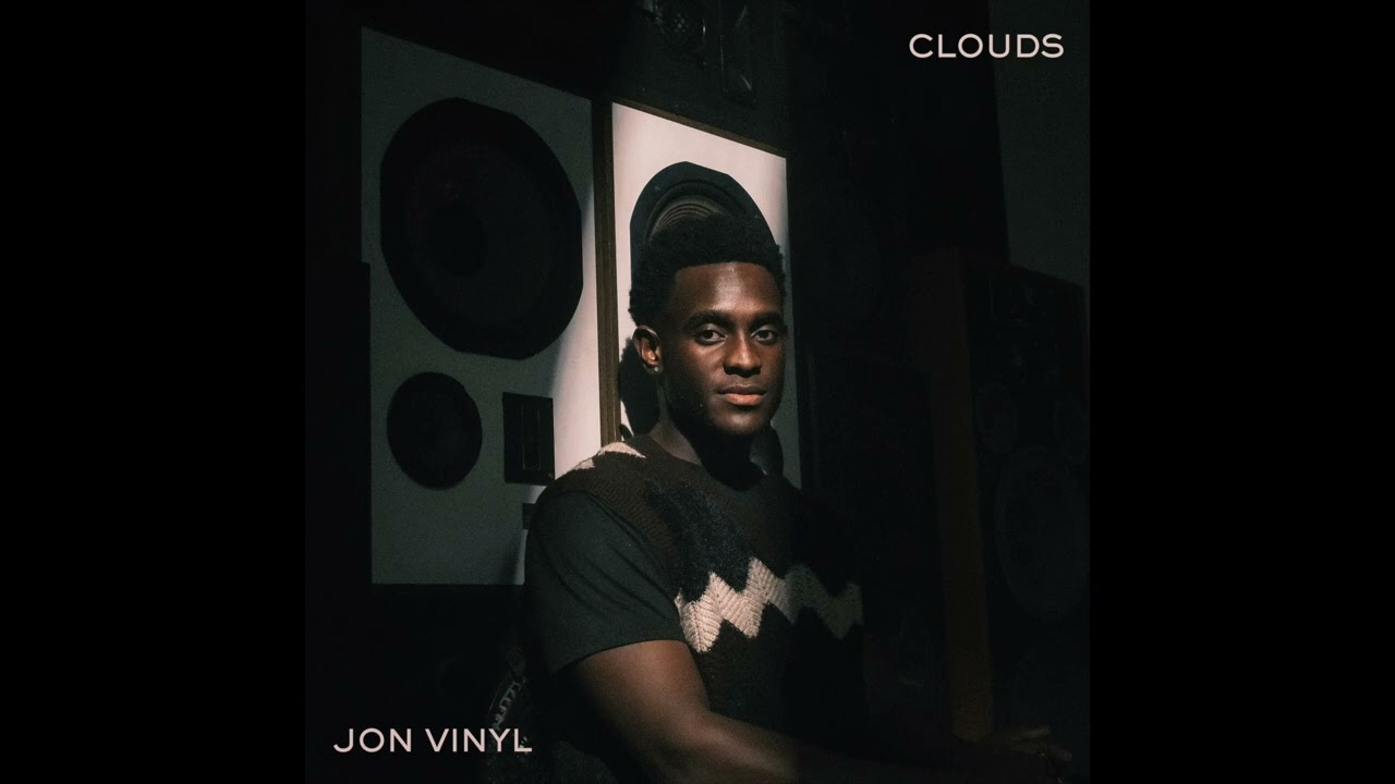 Jon Vinyl - Clouds (Official Audio)