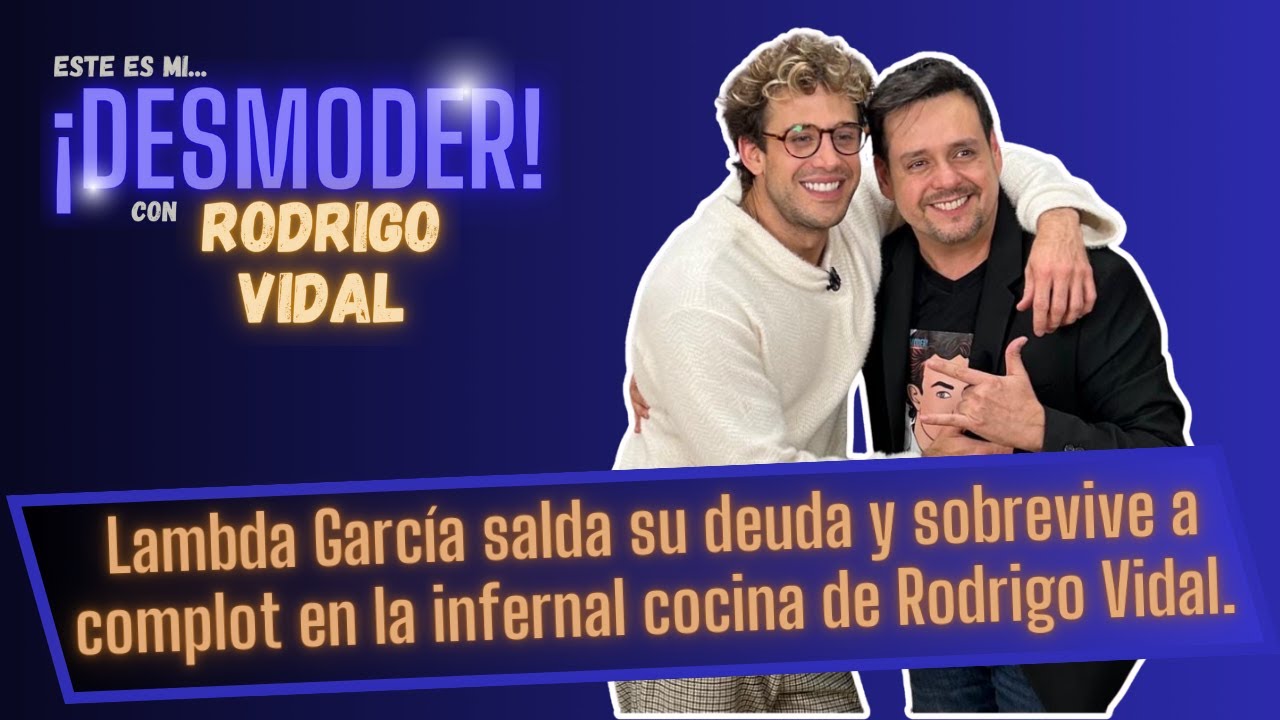 Lambda Garc&iacute;a en Este Es Mi Desmoder 😎💥 T.1-EP.4