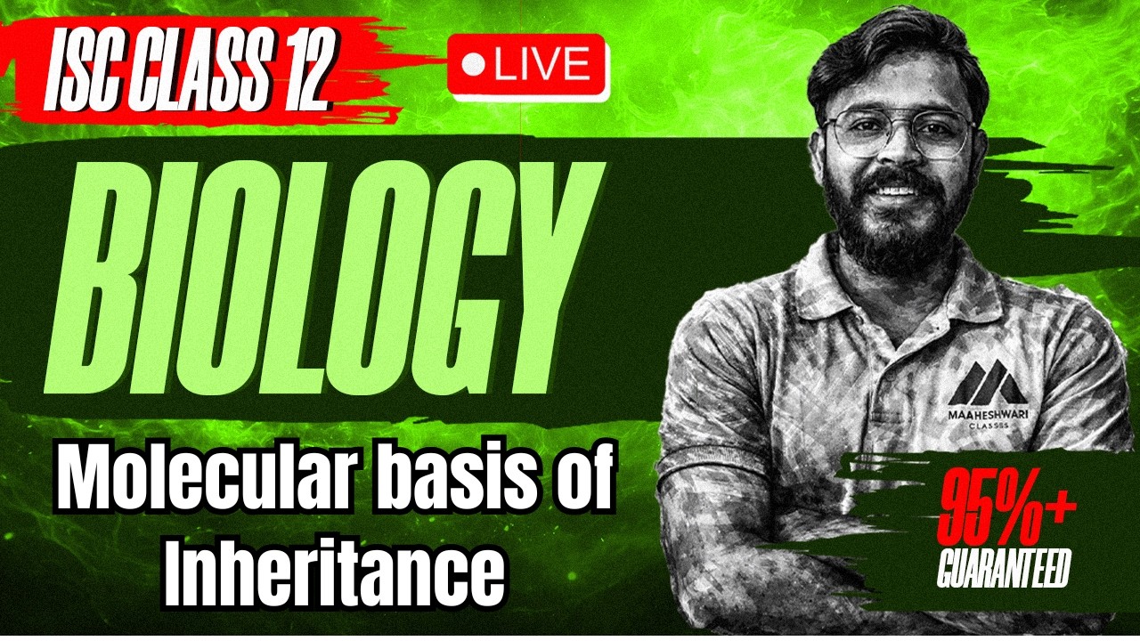 Molecular Basis of Inheritance Class 12th | ISC Boards Class 12th Biology Important Questions