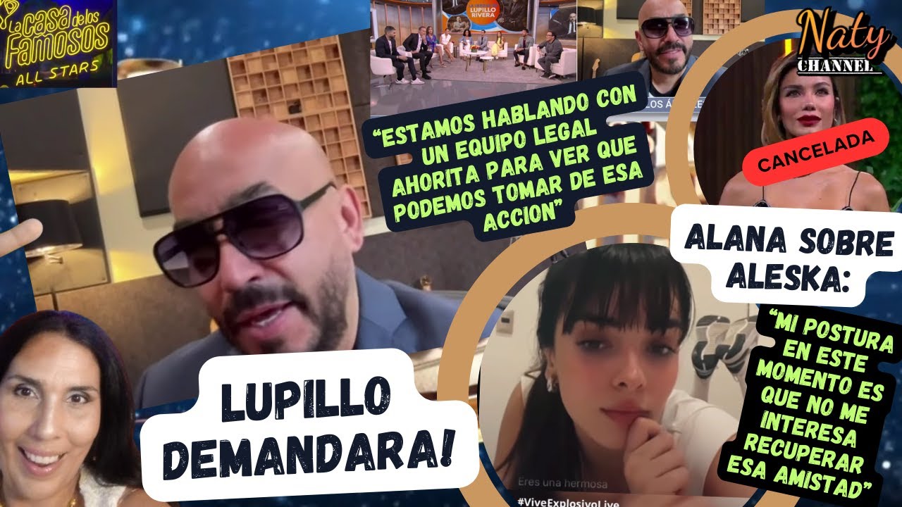LUPILLO DEMANDARA! ALANA NO QUIERE SABER NADA DE ALESKA!