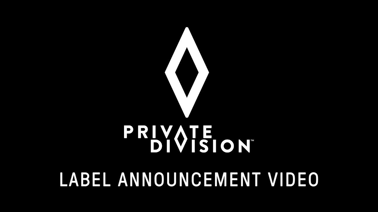 Private Division Label Announcement